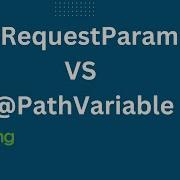 Differences Between RequestParam And PathVariable Annotations In Spring Boot