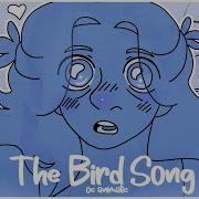 The Bird Song OC Animatic