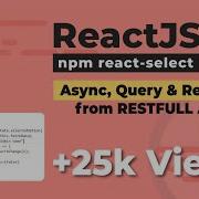 ReactJs Use React Select Async To Query Backend Api And Get Options As Dropdown