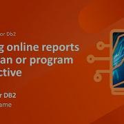 APPTUNE For DB2 Viewing Online Reports From Plan Or Program Perspective