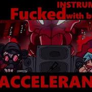Accelerant Fucked Instrumental With Bullets