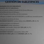 CURSO ORACLE GESTION DE TABLESPACES MAS CURSOS EN LA DESCRIPCION