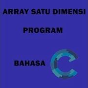 Program Bahasa C Array Satu Dimensi