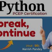 31 Break And Continue In Python Python PCEP Certification PCEP 30 02