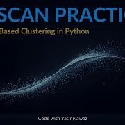 DBSCAN Clustering In Python Full Practical Implementation