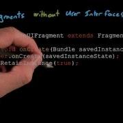 Fragments With No UI Developing Android Apps