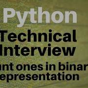 Technical Interview Count Ones In Binary Representation