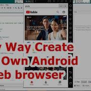 Easy Way Create Web Browser Android App B4a Tutorial