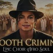 Michael Jackson Smooth Criminal Choir Afro Soul Cover