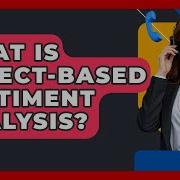 What Is Aspect Based Sentiment Analysis Customer Support Coach