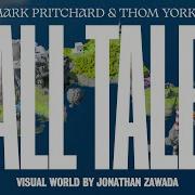 Mark Pritchard Thom Yorke Tall Tales Full Album