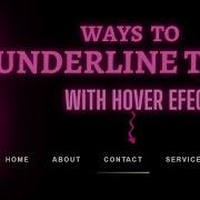 Part 2 3 Ways To Underline Text With Hover Effect Underline Text With Gradiant Animation