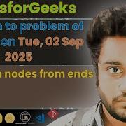 Swap Kth Nodes From Ends Solved In JS GfG POTD Streak 276 Tue 02 Sep 2025