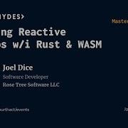 Engineering Mastermind 7 Building Reactive Webapps W I Rust WebAssembly
