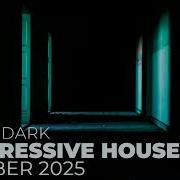Deep Progressive House Mix 106 Best Of October 2025