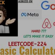 Basic Calculator Google Meta Airbnb Explanation Live Coding