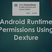 Android Runtime Permissions Using Dexter