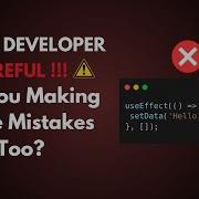 5 UseState UseEffect Mistakes Mid React Developers Still Make In 2024