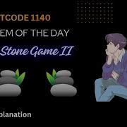 1140 Stone Game II Dynamic Programming Game Strategy Leetcode POTD Explained