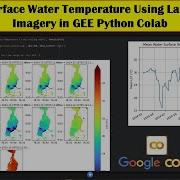 Estimate Surface Water Temperature Using Landsat Series Imagery In GEE Python Colab