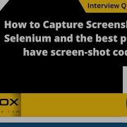 Capture Screen Shots The Best Place To Have Its Code Selenium Interview Question 211