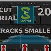 SHOTCUT TUTORIAL Make Track Size Smaller On Timeline How To 2025