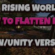 Rising World Unity Version How To Flatten Smooth Terrain