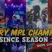 EVERY MPL CHAMPION SINCE SEASON 1 HD