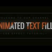 Animated Text Filling Effect With Pure CSS HTML CSS CSS Tutorial