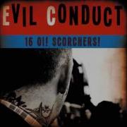 Evil Conduct 16 Oi Scorchers Full Album