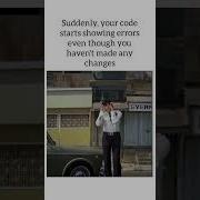 Funny Programming Memes Coding Memes Ytshorts Shorts Youtubeshorts Memes