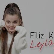 Filiz Kemal Leylayim Official Video