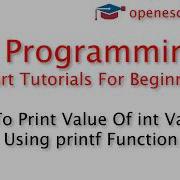 C Programming Basics How To Print Value Of Int Variable Using Printf Function