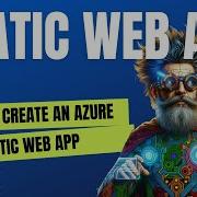 Creating A Free Microsoft Azure Static Web App And Deploying Your Code