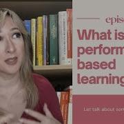 87 What Is Performance Based Learning