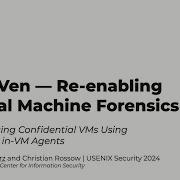 USENIX Security 24 00SEVen Re Enabling Virtual Machine Forensics Introspecting Confidential