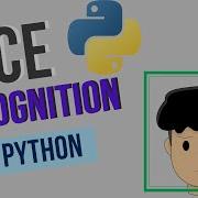 How To Build A Face Recognition Tool With Python With Link To The Code