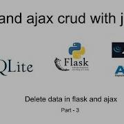 3 Delete Data In Flask And Ajax Flask And JQuery Ajax Crud