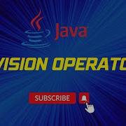 Learn Java Division Operator For Absolute Beginners Part 4