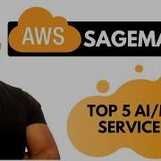 Top 5 AWS SageMaker AI ML Services Comprehend Lex Polly Transcribe And Translate