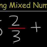 Adding Mixed Numbers With Whole Numbers