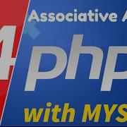 14 PHP With MYSQL Tutorial Beginner Series Associative Arrays