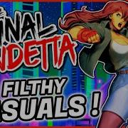 YOU SUCK AT THIS Final Vendetta Will Destroy You