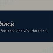 Intro To Backbone Js