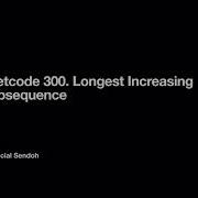 Leetcode 300 Longest Increasing Subsequence C English