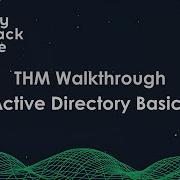Пошаговое руководство TryHackMe Основы Active Directory Пошаговое руководство
