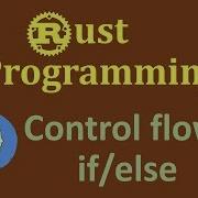 Control Flow If Else In Rust Programming Language