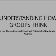 Understanding How Groups Think Exploring Theoretical Empirical Potential Of ENA