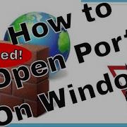 How To Open Ports In Windows Firewall Step By Step Guide