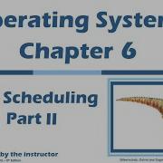 Chapter 6 CPU Scheduling Part 2